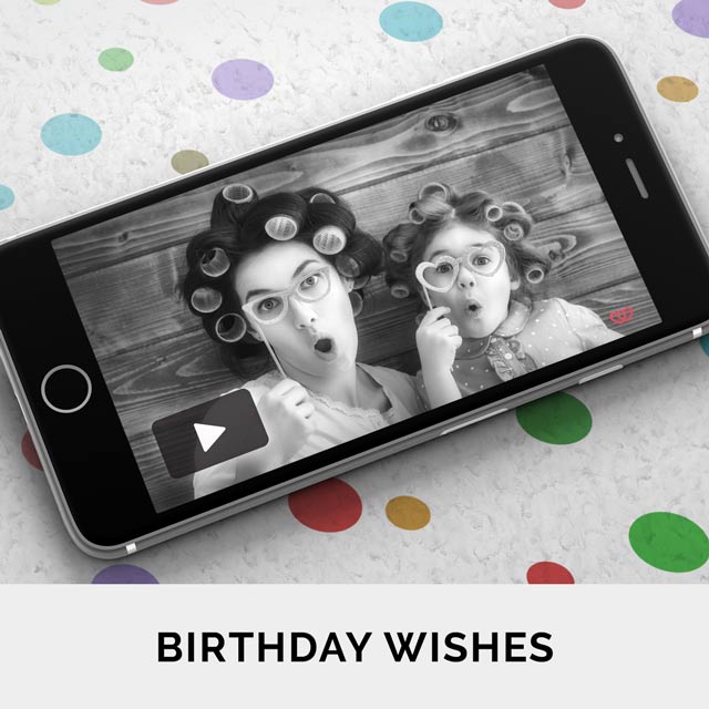 Excite your dear ones with unique video greetings on their Birthday